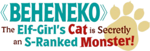 Beheneko: The Elf-Girl's Cat Is Secretly an S-Ranked Monster!