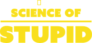 Science of Stupid
