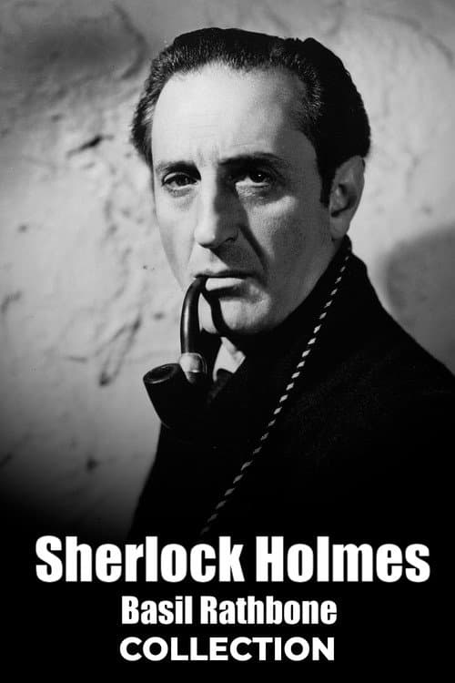 Sherlock Holmes (Basil Rathbone) Collection